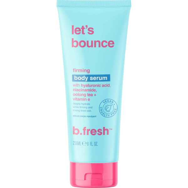 b.fresh Let's Bounce Firming Body Serum Nostiprinošs ādas serums, 236 ml